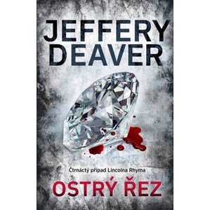 Ostrý řez | Jiří Kobělka, Jeffery Deaver