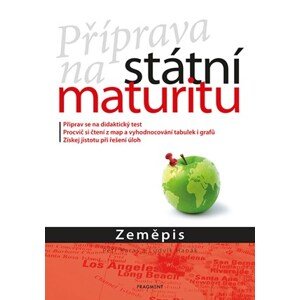 Příprava na státní maturitu – Zeměpis | Petr Karas, Ludvík Hanák