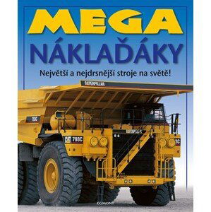 Mega náklaďáky | Kolektiv, Kolektiv, Miloš Komanec