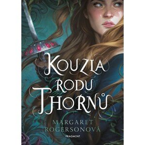 Kouzla rodu Thornů | Pavla Kubešová, Margaret Rogersonová