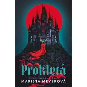 Prokletá | Marissa Meyerová, Petra Jelínková Babuláková