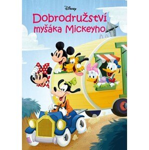 Disney - Dobrodružství myšáka Mickeyho | Kolektiv, Lucie Jiránková