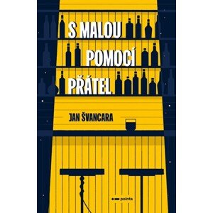 S malou pomocí přátel | Jan Švancara