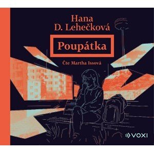 Poupátka  (audiokniha) | Martha Issová, Ondřej Dolejší, Hana Lehečková, Karpof Brothers