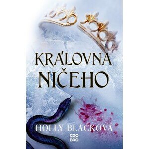 Královna ničeho | Radka Kolebáčová, Holly Blacková