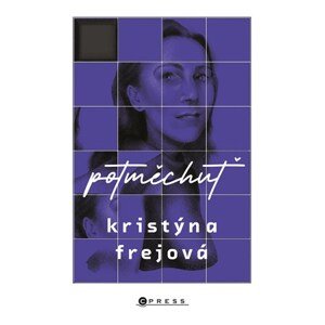 Potměchuť | Kristýna Frejová