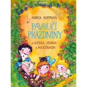 Pavoučí prázdniny | Andrea Popprová