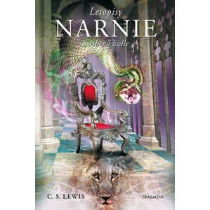 NARNIE – Stříbrná židle | Veronika Volhejnová, C. S. Lewis, C. S. Lewis