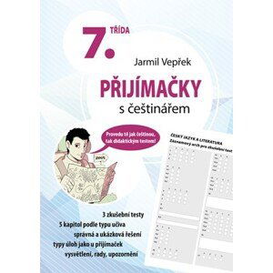 Přijímačky s češtinářem – 7. třída | Jarmil Vepřek, Jana Kiliánová