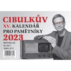 Cibulkův kalendář pro pamětníky 2023 | Aleš Cibulka, Martin Vavřík