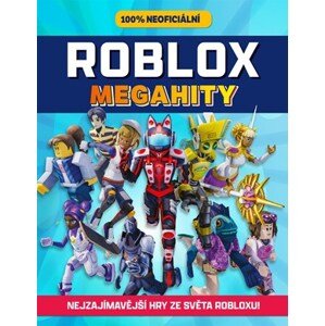 Roblox 100% neoficiální - Megahity | Kolektiv, Jakub Mařík