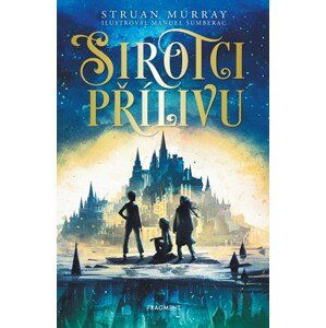 Sirotci přílivu  | Anna Knapiková, Struan Murray