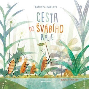 Cesta do švábího ráje | Linh Dao, Barbora Haplová