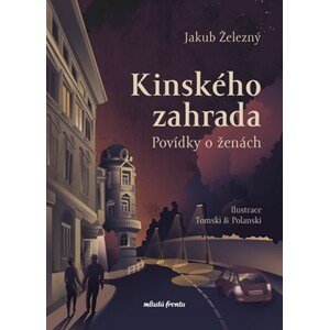 Kinského zahrada | Ilona Polanski, Jakub Železný