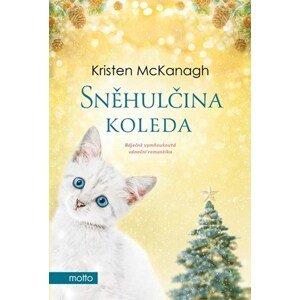 Sněhulčina koleda | Michaela Martinová, Kristen McKanagh