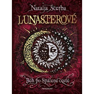 Lunasterové - Běh po Spálené cestě | Natalja Ščerba, Olga Zakis, Martina Pálušová