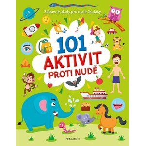 101 aktivit proti nudě  | Petra Ťulpíková, Kolektiv