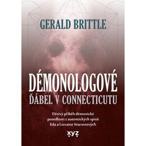 Démonologové: Ďábel v Connecticutu | Kateřina Iváková, Gerald Brittle, Gerald Brittle