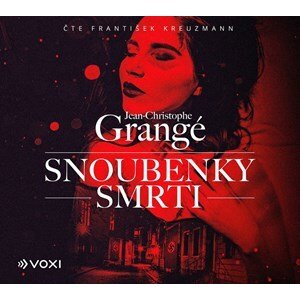 Snoubenky smrti (audiokniha) | Jiří Žák, Jean Christophe Grangé, František Kreuzmann