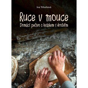 Ruce v mouce | Iva Trhoňová