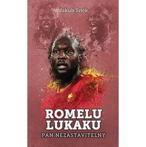 Romelu Lukaku: pan nezastavitelný  | Jakub Sitek