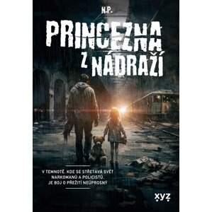 Princezna z nádraží | N.P.