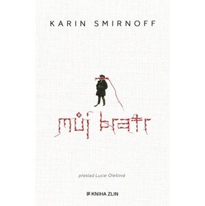 Můj bratr | Lucie Olešová, Karin Smirnoff