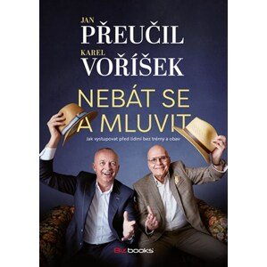 Nebát se a mluvit | Karel Voříšek, Jan Přeučil