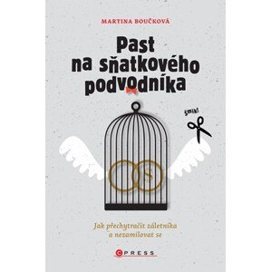 Past na sňatkového podvodníka | Martina Boučková