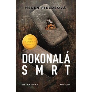 Dokonalá smrt | Helen Fieldsová, Nela Knapová