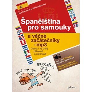 Španělština pro samouky a věčné začátečníky | Ludmila Mlýnková, Olga Macíková