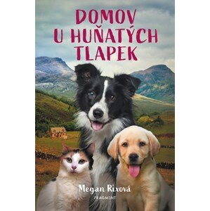 Domov U Huňatých tlapek | Markéta Polochová, Megan Rixová