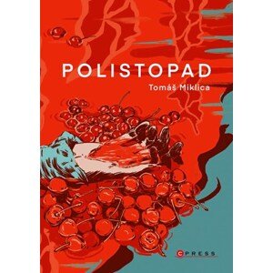 Polistopad | Tomáš Miklica