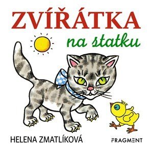 Zvířátka na statku – Helena Zmatlíková  | Helena Zmatlíková, autora nemá