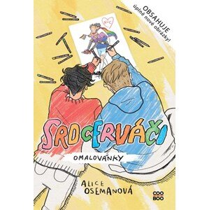 Srdcerváči: Omalovánky | Romana Bičíková, Alice Osemanová, Kateřina Hajžmanová