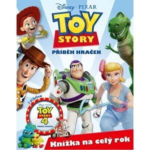 Příběh hraček - Knížka na celý rok | Kolektiv, Miloš Komanec