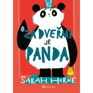 Za dveřmi je panda | Eva Kadlecová, Sarah Horne