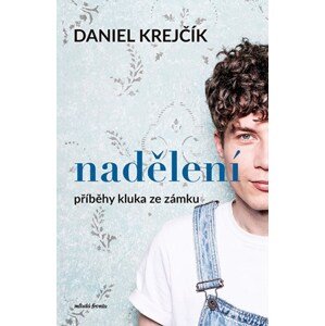 Nadělení  | Daniel Krejčík