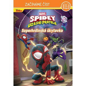 Spidey – Začínáme číst - Superhrdinská škytavka | Kolektiv, Irena Steinerová