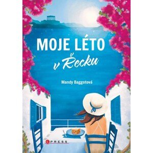 Moje léto v Řecku | Mandy Baggotová, Kateřina Čermák Brabcová, Andrea Procházková