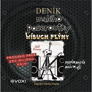 Deník malého poseroutky 17 (audiokniha) | Jeff Kinney, Veronika Volhejnová, Peter Binder, Václav Kopta