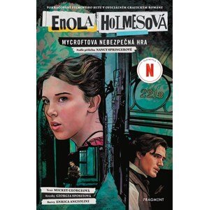 Enola Holmesová - Mycroftova nebezpečná hra | Vendula, Mgr. Davidová, Nancy Springerová, Mickey Georgeová, Giorgia Spositová