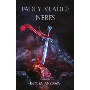 Padlý vládce nebes | Denisa Janštová