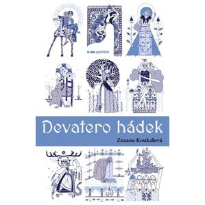 Devatero hádek | Zuzana Koukalová