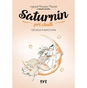 Saturnin při chuti | Zdeňka Krejčová, Miroslav Macek, Zdeněk Jirotka