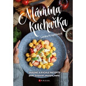 Mámina kuchařka | Lenka Krupičková