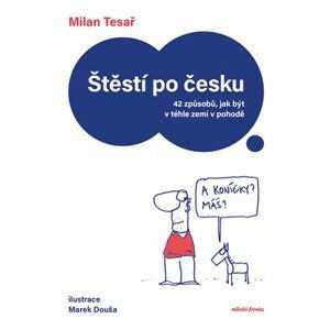 Štěstí po česku | Milan Tesař, Marek Douša