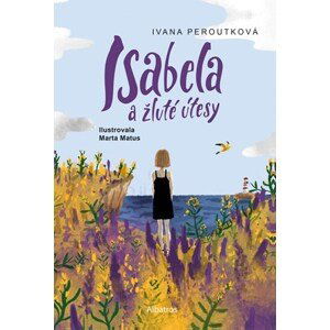 Isabela a žluté útesy | Ivana Peroutková, Marta Matus