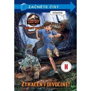 Jurský svět - Křídový kemp: Ztracen v divočině - Začněte číst | Kolektiv, Lucie Jiránková