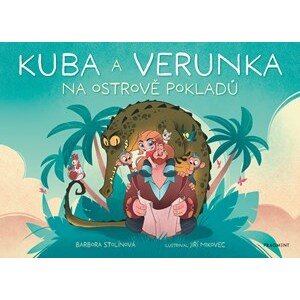 Kuba a Verunka na ostrově pokladů | Barbora Stolínová, Jiří Mikovec